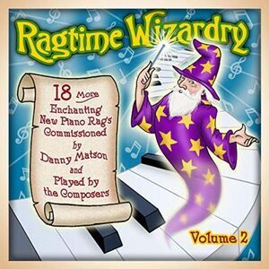 Various Artists - Ragtime Wizardry: Volume 2   CD